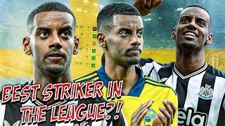 HOW Good Is The BEST All Round STRIKER In The League ALEXANDER ISAK