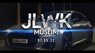 Muslim - JLWK (Official TEASER) 2022