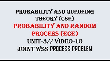 Joint Wide Sense Stationary(JWSS) process | PQT(CSE), PRP(ECE) UNIT-3 VIDEO-10