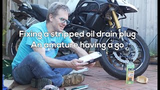 Motorcycle sump plug thread repair - using helicoil