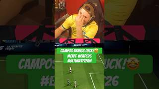 CAMPOS BRINGS LUCK!🤩 #eafc #eafc26 #ultimateteam