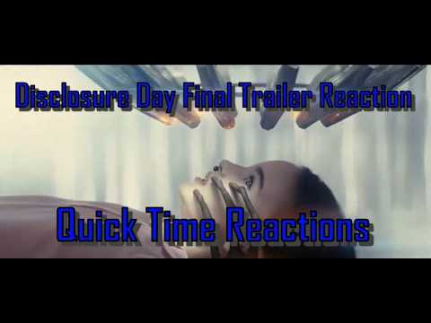 Disclosure Day Final Trailer Reaction-Quick Time Reactions