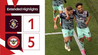 Luton Town 1 Brentford 5 | Extended Premier League Highlights