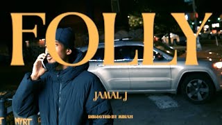 Jamal J. - Folly