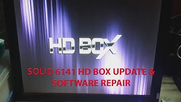 SOLID 6141 HD BOX UPDATE & SOFTWARE REPAIR #24