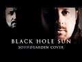 Black Hole Sun - Soundgarden Cover