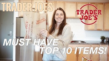 TRADER JOES MUST HAVES | My Top 10 Items From Trader Joes + Some New Fall Favorites