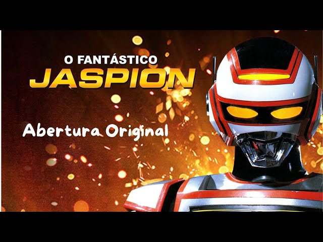 Muito Boa Série!!  Jaspion, O fantástico jaspion, Tokusatsu