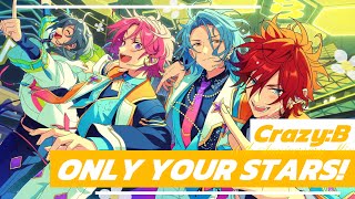 Crazy:B - ONLY YOUR STARS! (10th Anniversary Mix ver.) [가사/발음