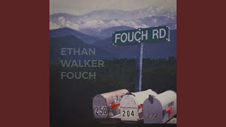 Video thumbnail of "Ethan Walker Fouch - Love Me Drunk"