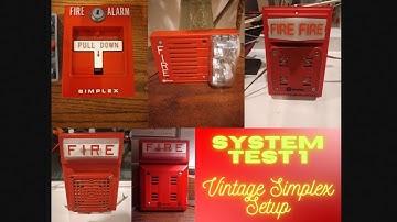 System Test 1 - Vintage Simplex Setup (Happy National Fire Alarm Day of 2023)