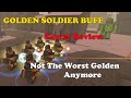 [Golden Soldier Rework] Golden Soldier Review, Worst Golden No More || Tower Defense Simulator