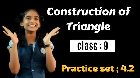 Construction Of Triangles Class 9 l Practice Set 4.2 l Gharat Academy l
