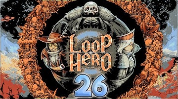 Aavak Streams Loop Hero – Part 26