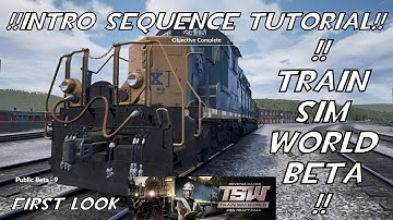 Dovetail Train Sim World CSX Heavy Haul Public Beta 9: Intro Sequence Tutorial !!!