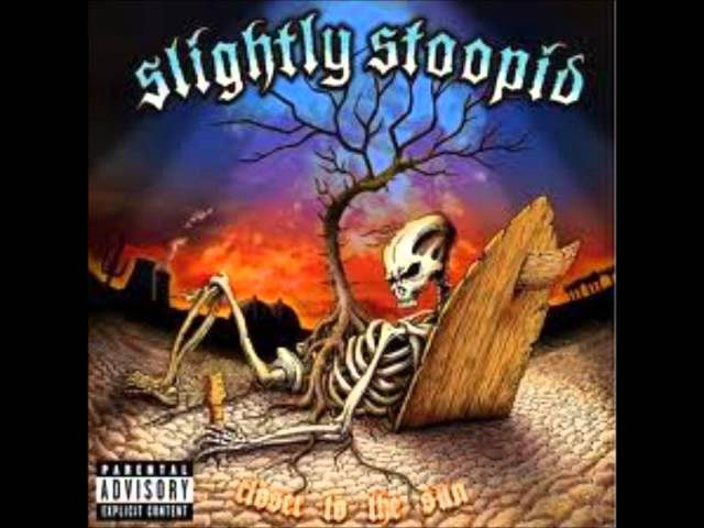 Slightly Stoopid - Bandelero