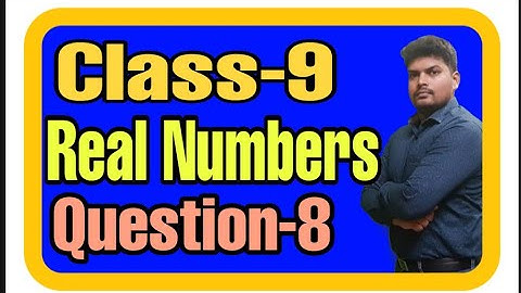 Q-8 Ex-1.2 | Class-9 | Real Numbers | Find atleast two irrational numbers between 2 & 3 | 2021