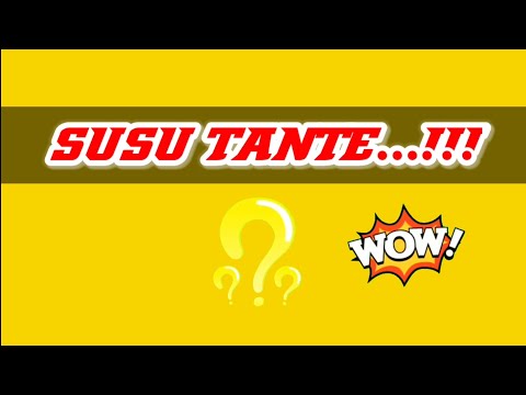 SUSU TANTE...!!!