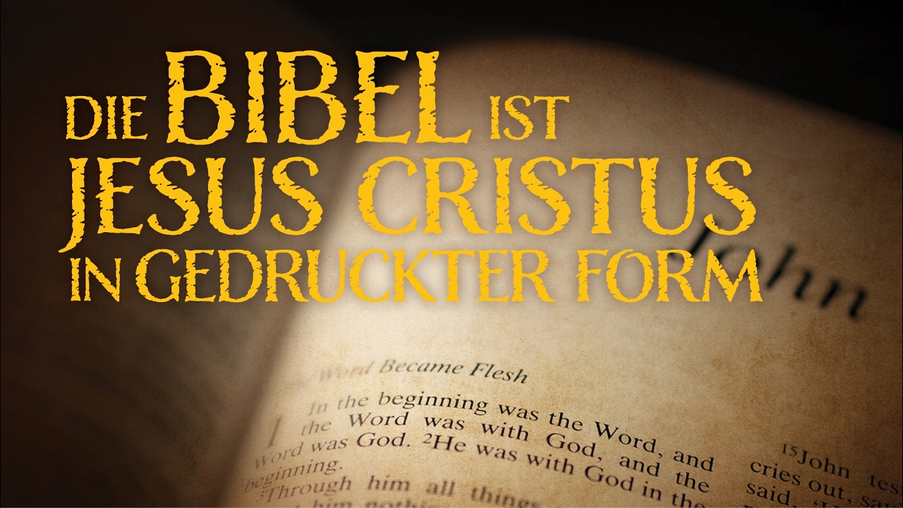 Die Bibel ist Jesus Christus in gedruckter Form