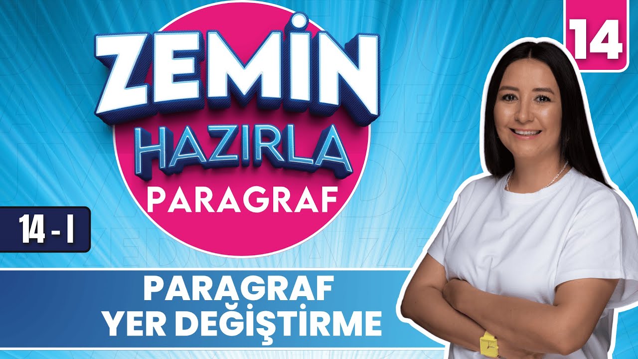 Paragraf Yer Değiştirme Soru Çözümü | 20 GÜNDE ZEMİN HAZIRLA PARAGRAF ANLAM KAMPI 2026 | 14 - I