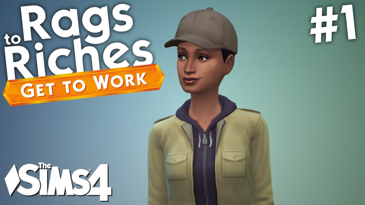 The Sims 4 Get To Work - Rags to Riches - Part 1 