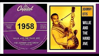 Johnny Otis - Willie and the Hand Jive