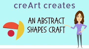 creArt Creates an Abstract Shape Craft | Easy Kids Crafts