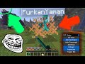 FURKAN'I MİNECRAFT'DA HİLE İLE TROLLEDİM !