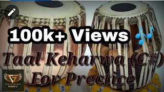 Taal Keharwa Loop (C#) For Practice (Half Hour) // Gaurav Anmol Music // Most Popular Taal// 2019