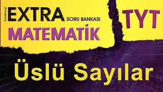 Tyt Extra Matematik - Üslü Sayılar