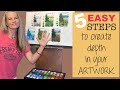 5 Easy Steps to Create Depth in Your Artwork! Beginner Artists Will Love This!