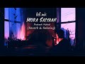 Mora Saiyaan Mose Bole Na Shafqat Amanat Ali Reverb Lo Fi اردو