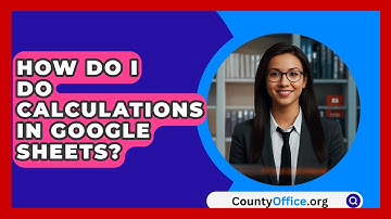 How Do I Do Calculations In Google Sheets? - CountyOffice.org
