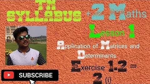 Class 12 Maths | Exercise 1.2 Q.No 2 (i) | Application of Matrices and Determinants