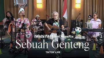 Iwan Fals & Band Feat. NonaRia - Sebuah Genteng | TikTok Live