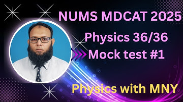 MDCAT 2025 physics 36/36 series | Mock test #1