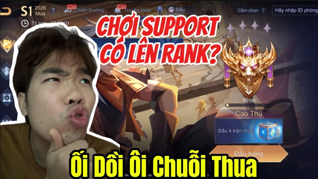 Đi Support Chỉ Có Chuỗi Thua?