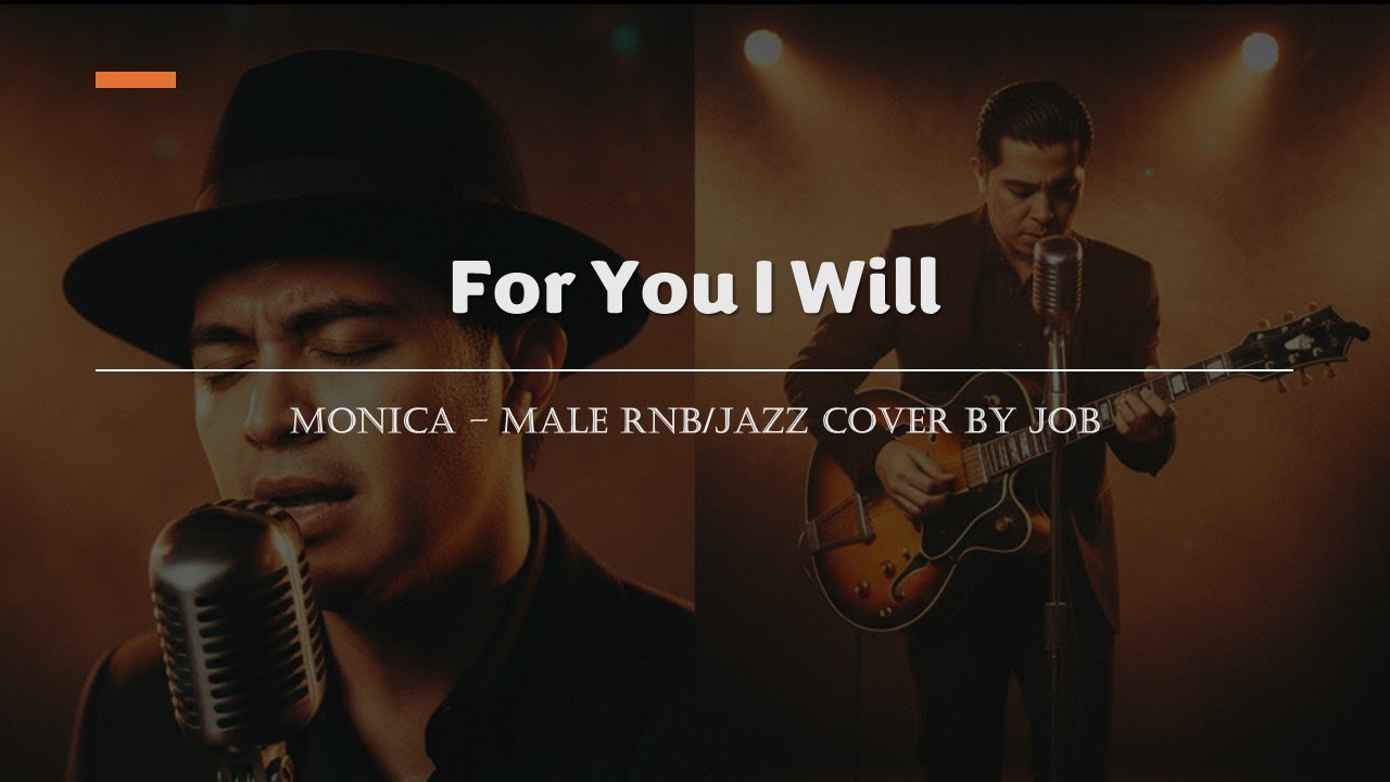 For You I Will - Monica - Male RNB/Jazz Cover (Lyric Video)