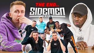 When the Sidemen will end...