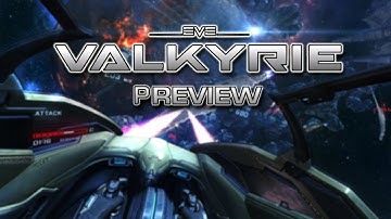 EVE Valkyrie: Unreal Engine 4 - Preview