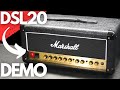 Marshall DSL20 BEST Tube Amp Under 1000 FULL DEMO Marshall DSL20 BEST Tube Amp Under 1000 FULL DEMO