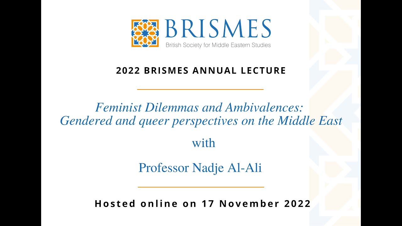 BRISMES Annual Lecture 2022 with Professor Nadje Al-Ali