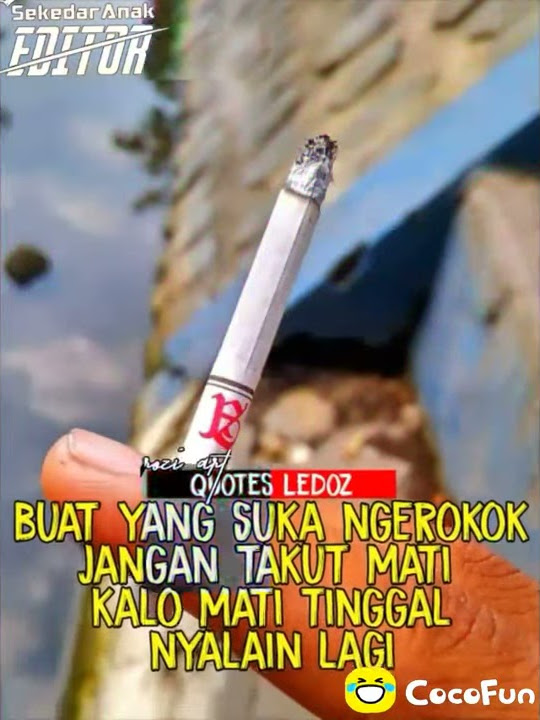 Story wa terbaru, merokok itu hanya dalam orang-orang santuy