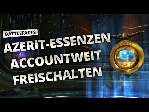 Battlefacts - 6 Fakten zu accountweiten Azerit-Essenzen | World of Warcraft