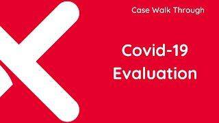COVID-19 Evaluation Scenario