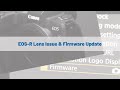 50mm Lens Error on EOS R! Time for Firmware Update?