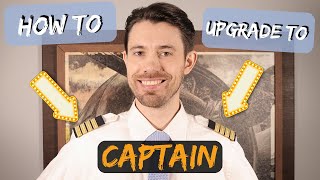 Airline Captain Upgrade Training - Full Process Explained