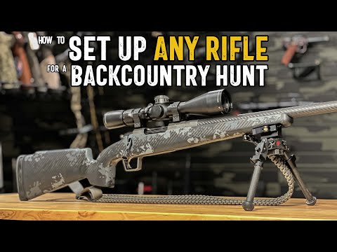 7 Steps to Set Up a Backcountry Rifle