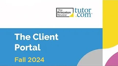 The Client Portal | Higher Education Faculty Training Series | Tutor.com