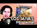 Reacción a Los Jaivas ft. León Gieco - Indio Hermano (versión 1996) | Análisis de Lokko!